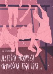 Image of Jesteśmy pierwszą ciemnością tego lata