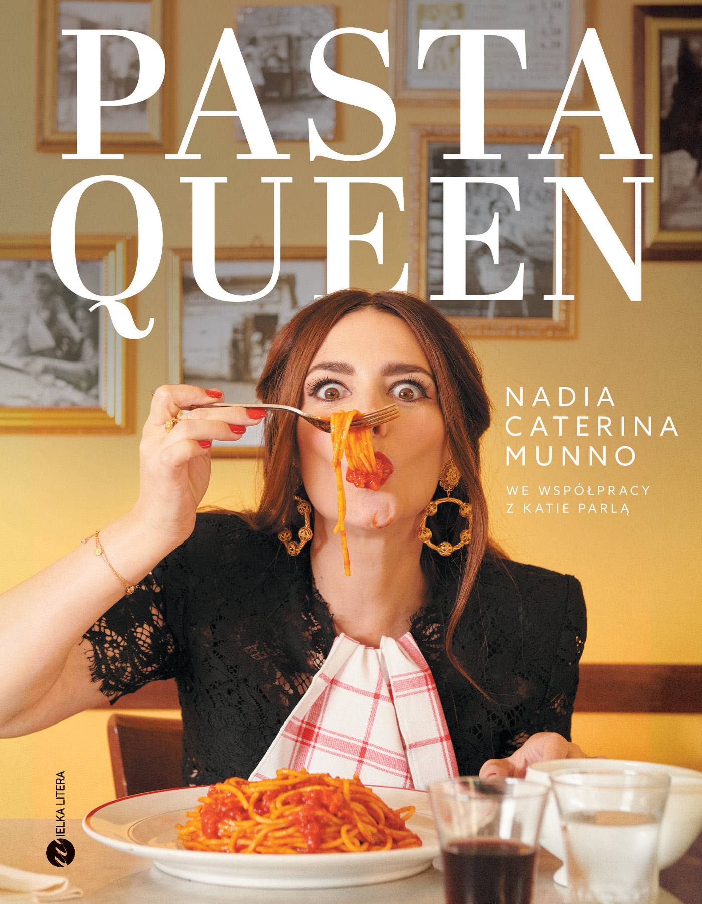 Image of Pasta Queen. Po prostu wspaniała książka kucharska. Ponad 100 przepisów i historii