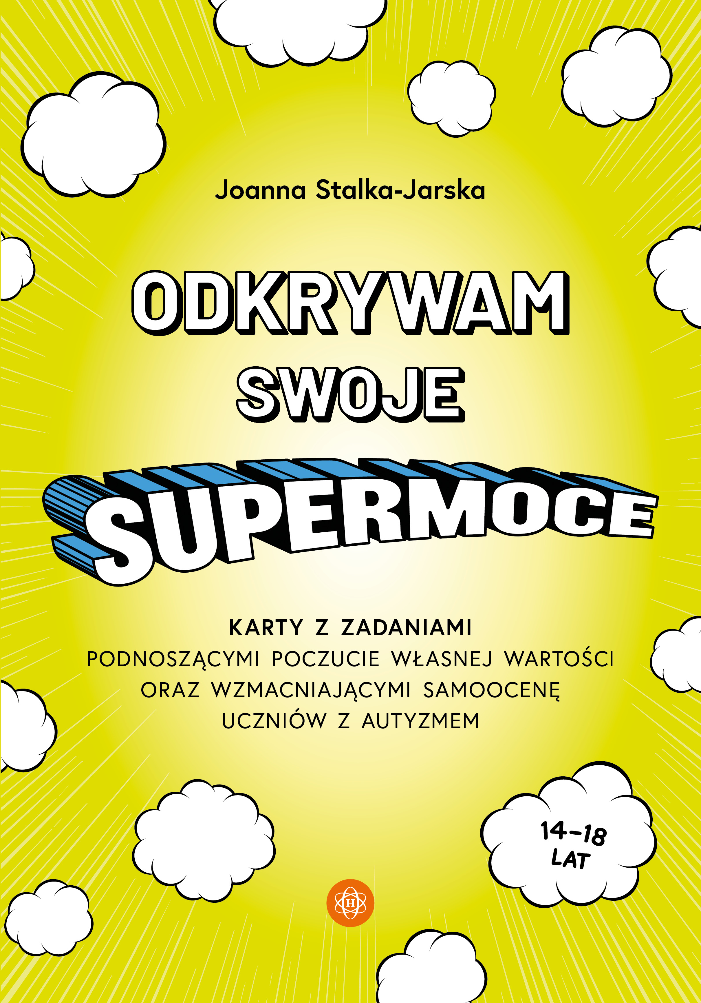 Image of Odkrywam swoje supermoce karty z zadaniami podnoszącymi poczucie własnej wartości oraz wzmacniającymi samoocenę uczniów