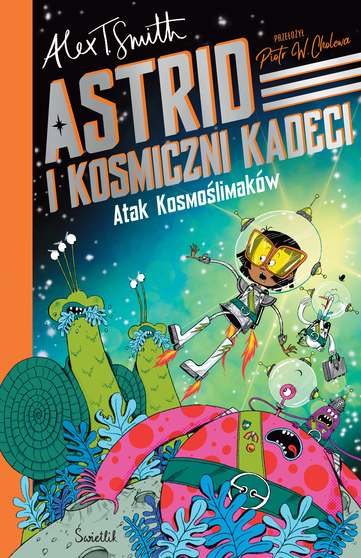 Image of Atak Kosmoślimaków! Astrid i Kosmiczni Kadeci. Tom 1