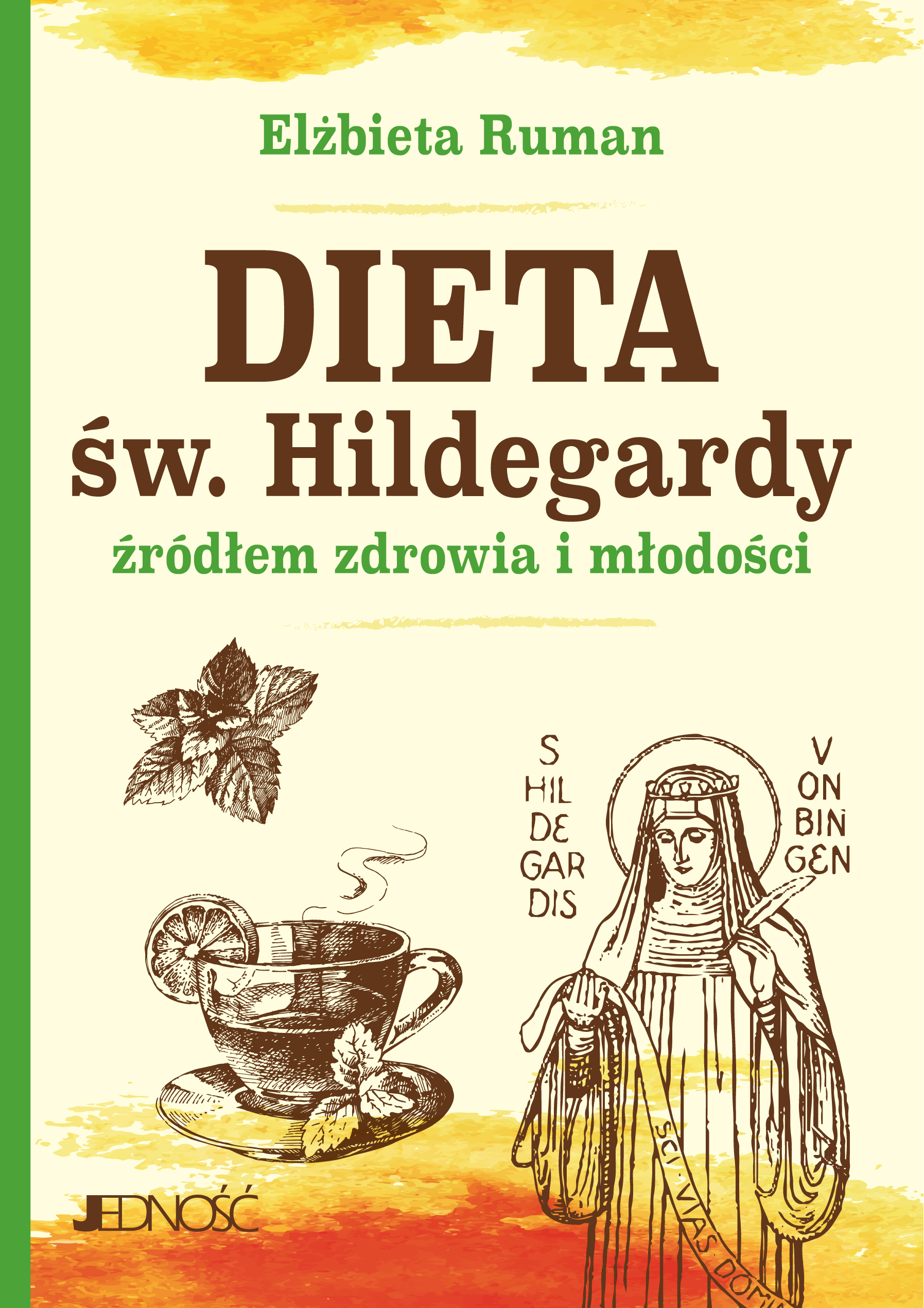 Image of Dieta św. Hildegardy źródłem zdrowia i młodości