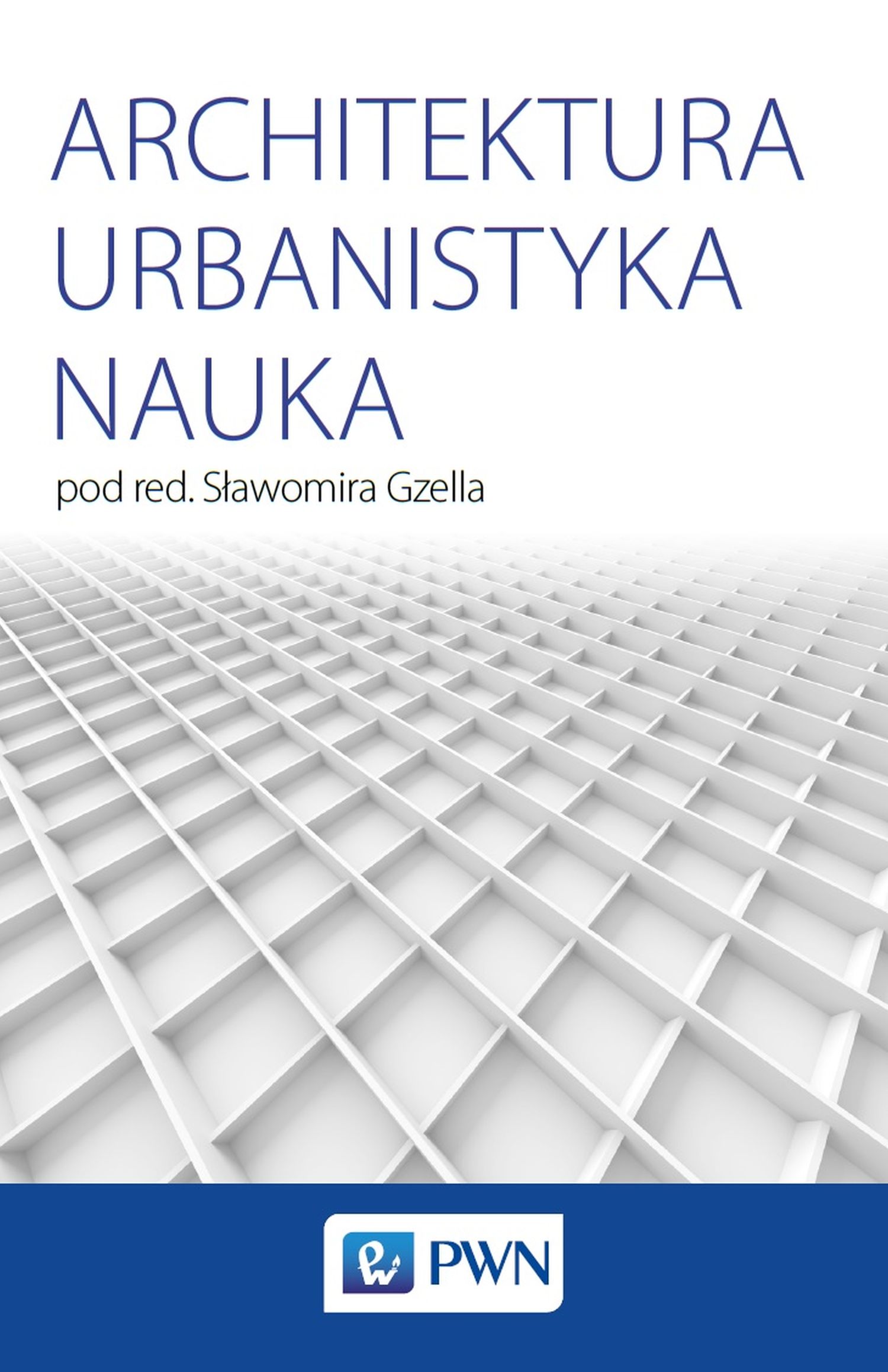 Image of Architektura urbanistyka nauka