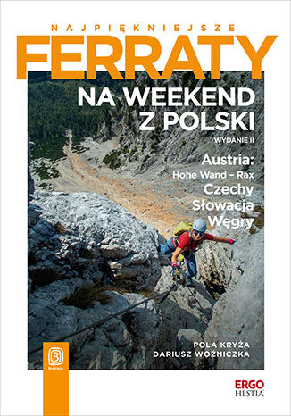 Image of Na weekend z Polski. Austria: Hohe Wand - Rax, Czechy, Słowacja, Węgry wyd. 2