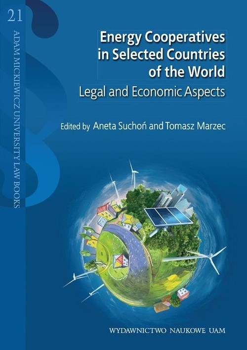 Image of Energy Cooperatives in Selected Countries of the World Legal and Economic Aspects