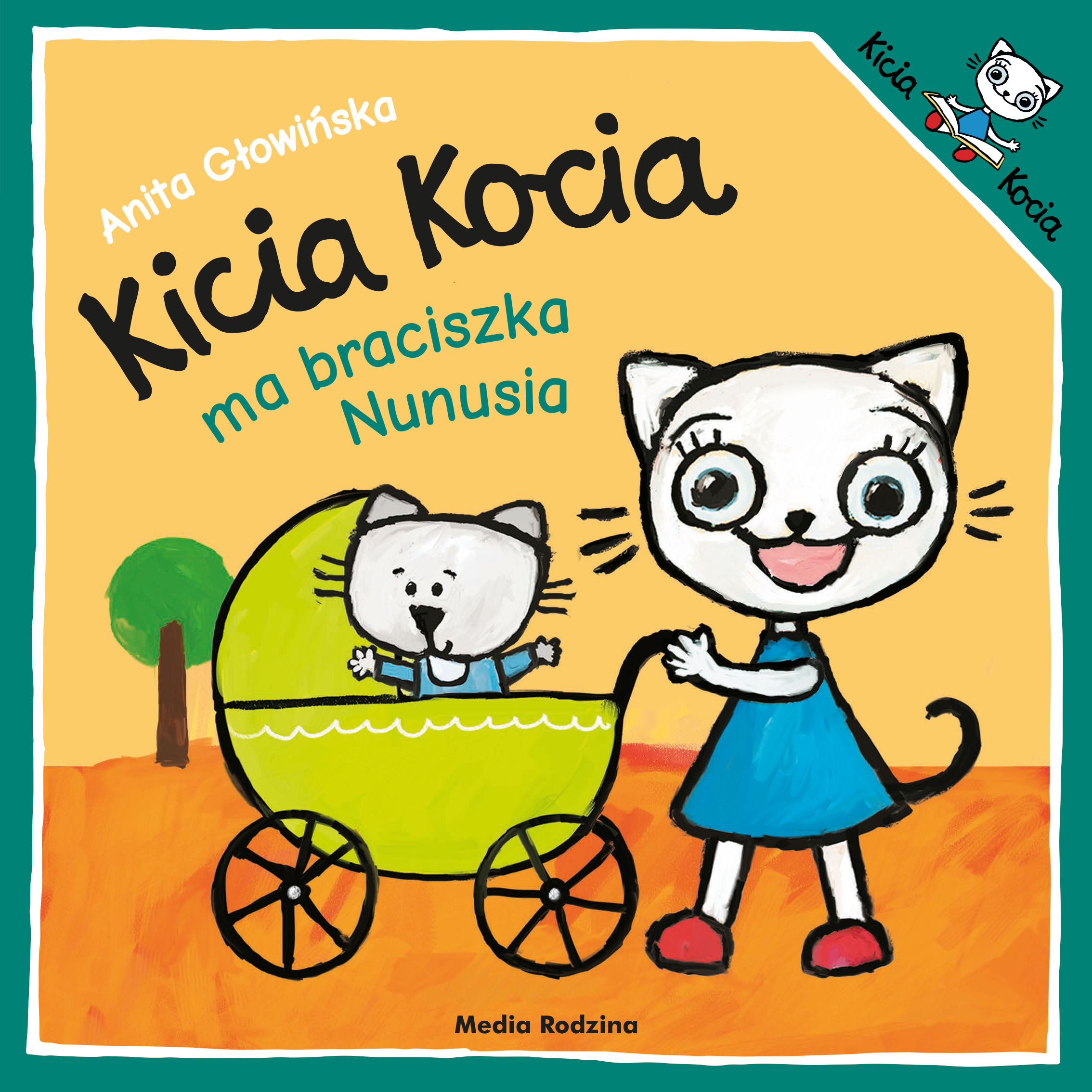 Image of Kicia Kocia ma braciszka Nunusia. Kicia Kocia