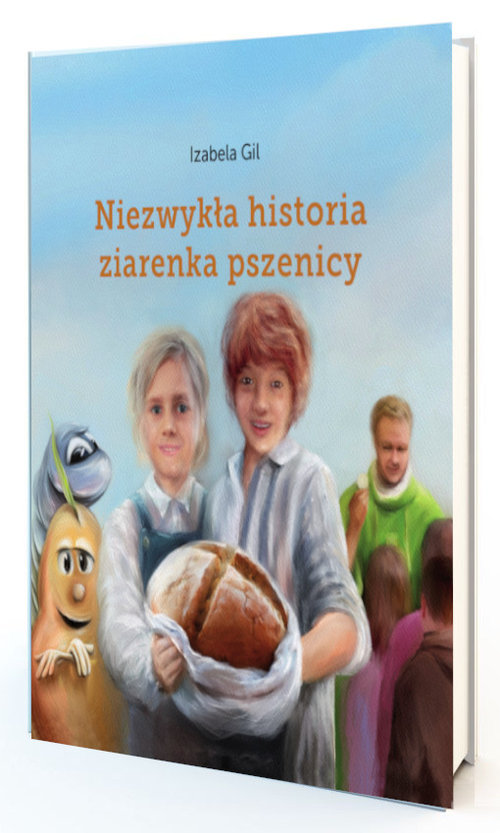 Image of Niezwykła historia ziarenka pszenicy
