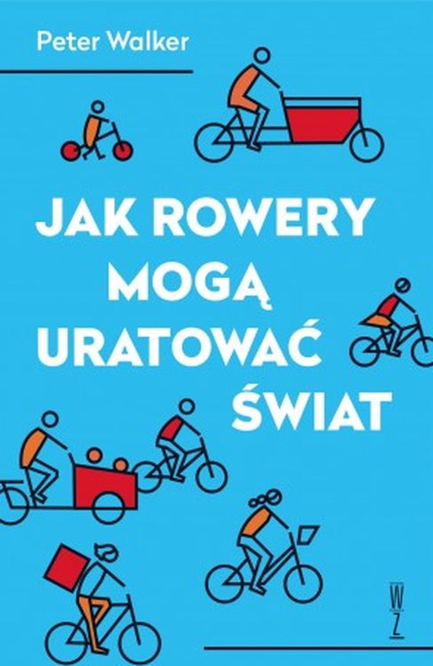 Image of Jak rowery mogą uratować świat wyd. 2