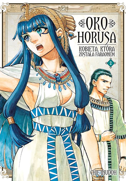 Image of Oko Horusa. Kobieta, która została faraonem. Tom 2