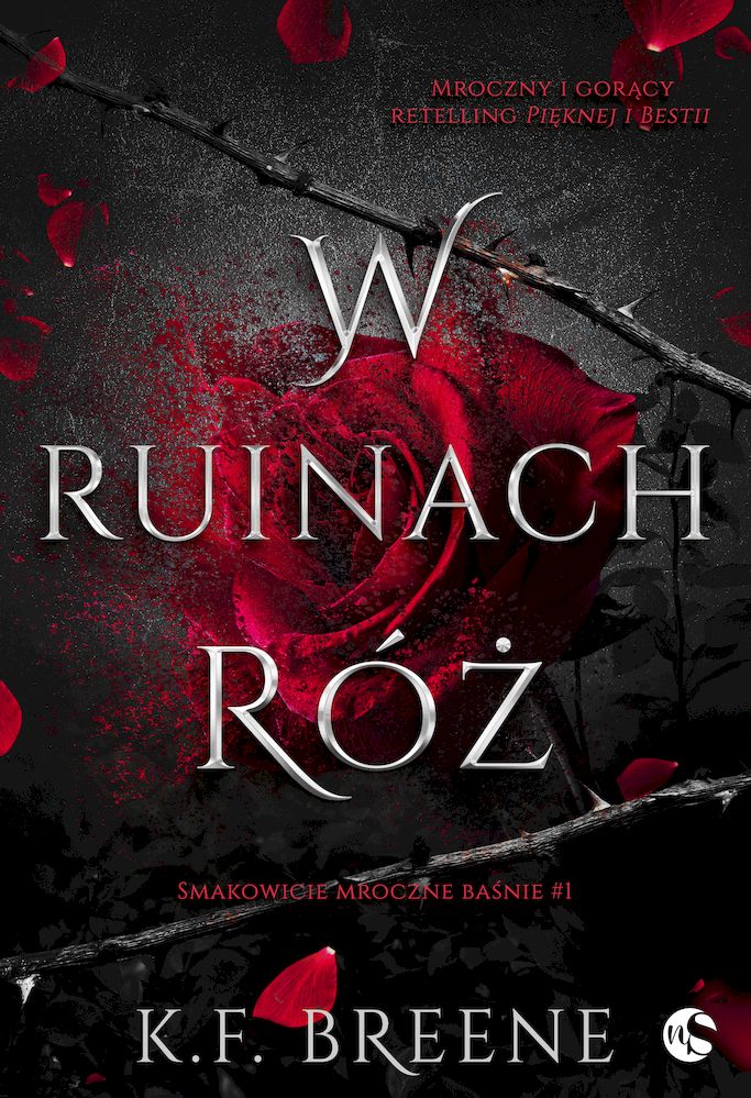 Image of W ruinach róż. Smakowicie mroczne baśnie. Tom 1