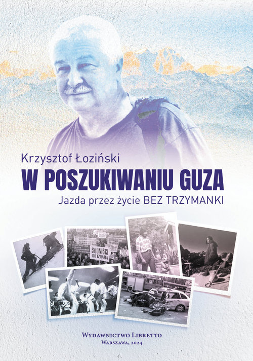 Image of W poszukiwaniu guza Jazda przez życie bez trzymanki