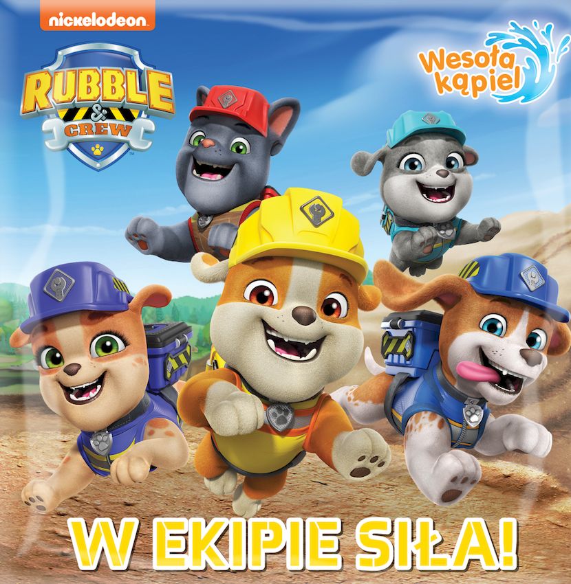 Image of W ekipie siła! Rubble and crew. Wesoła kąpiel