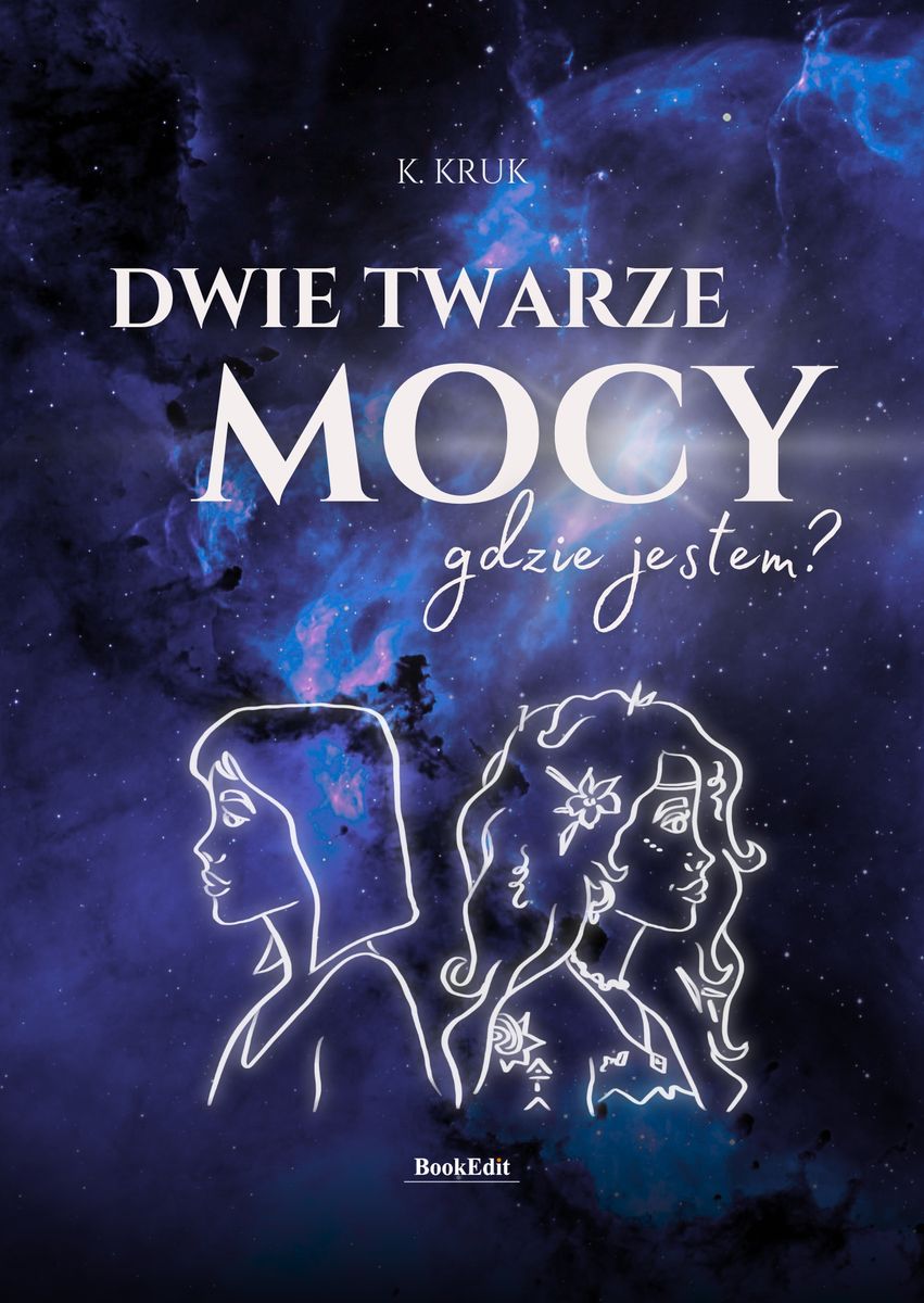 Image of Dwie twarze mocy. Gdzie jestem?