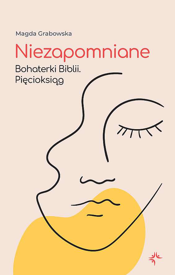 Image of Niezapomniane. Bohaterki Biblii. Pięcioksiąg