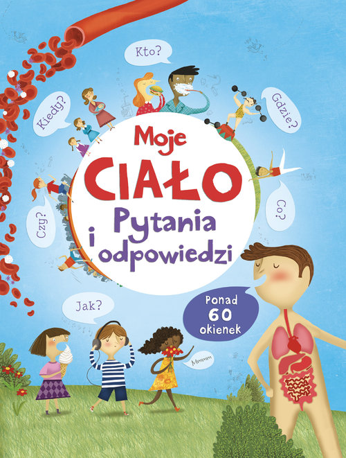 Image of Moje ciało. Pytania i odpowiedzi