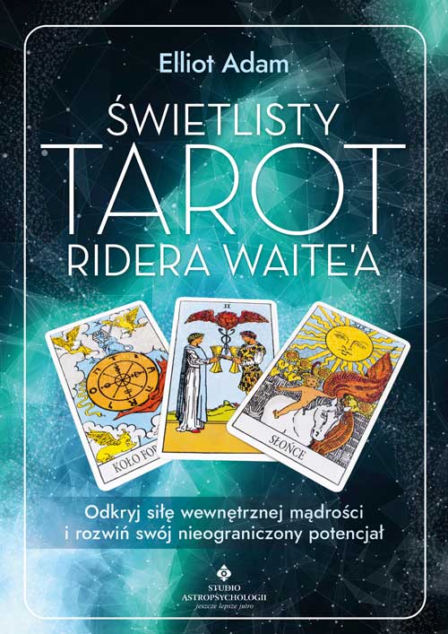 Image of Świetlisty Tarot Ridera Waite’a. Odkryj siłę wewnętrznej mądrości i rozwiń swój nieograniczony potencjał