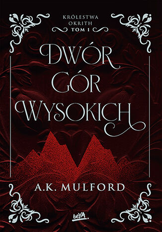 Image of Dwór Gór Wysokich. Królestwa Okrith. Tom 1