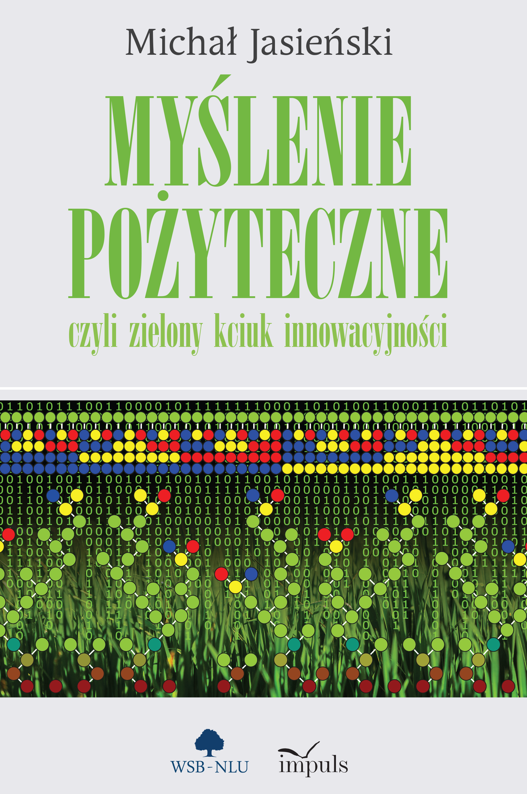 Image of Myślenie pożyteczne czyli zielony kciuk innowacyjności