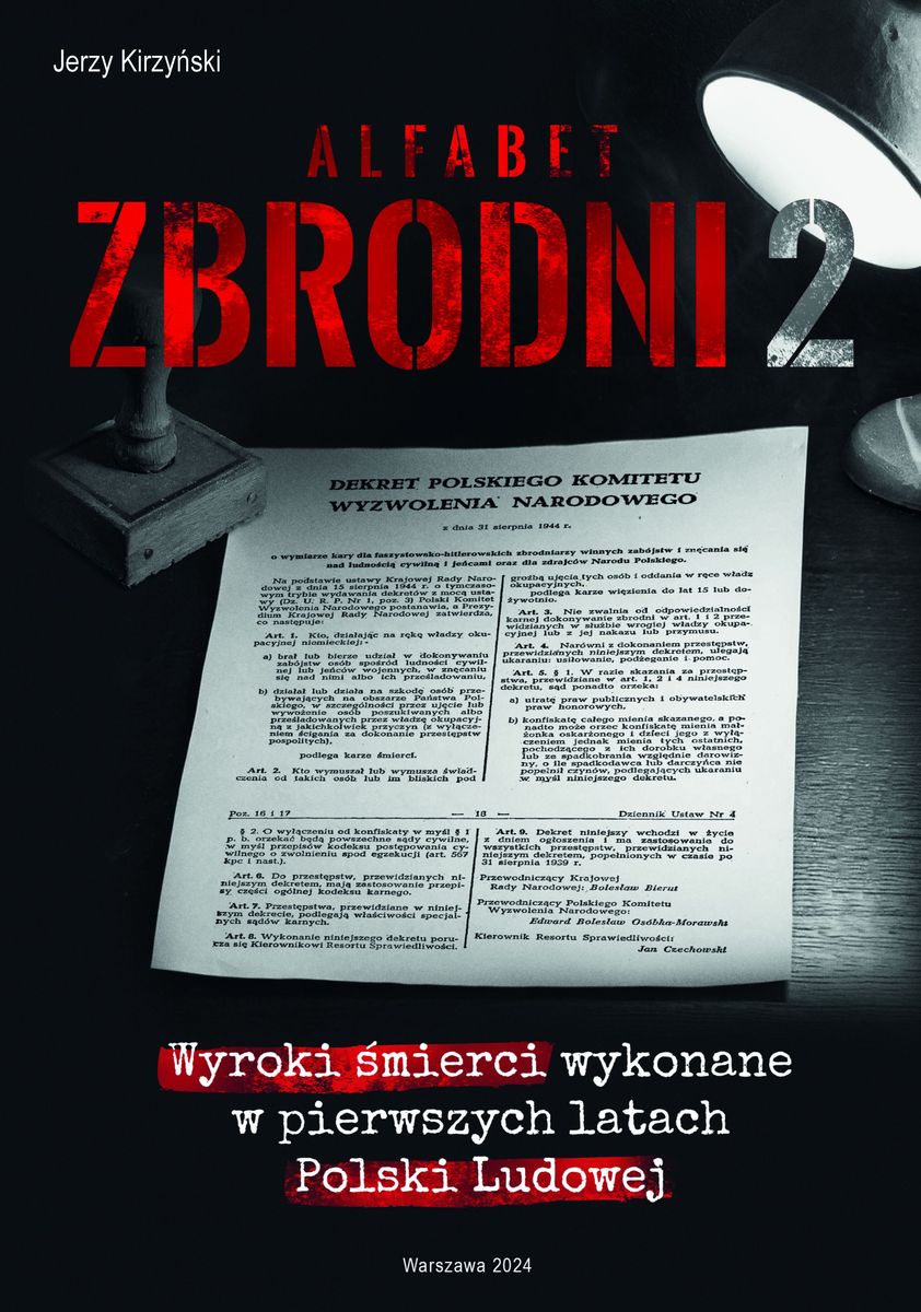 Image of Alfabet zbrodni 2. Wyroki śmierci wykonane w pierwszych latach Polski Ludowej.