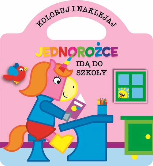 Image of Koloruj i naklejaj. Jednorożce idą do szkoły