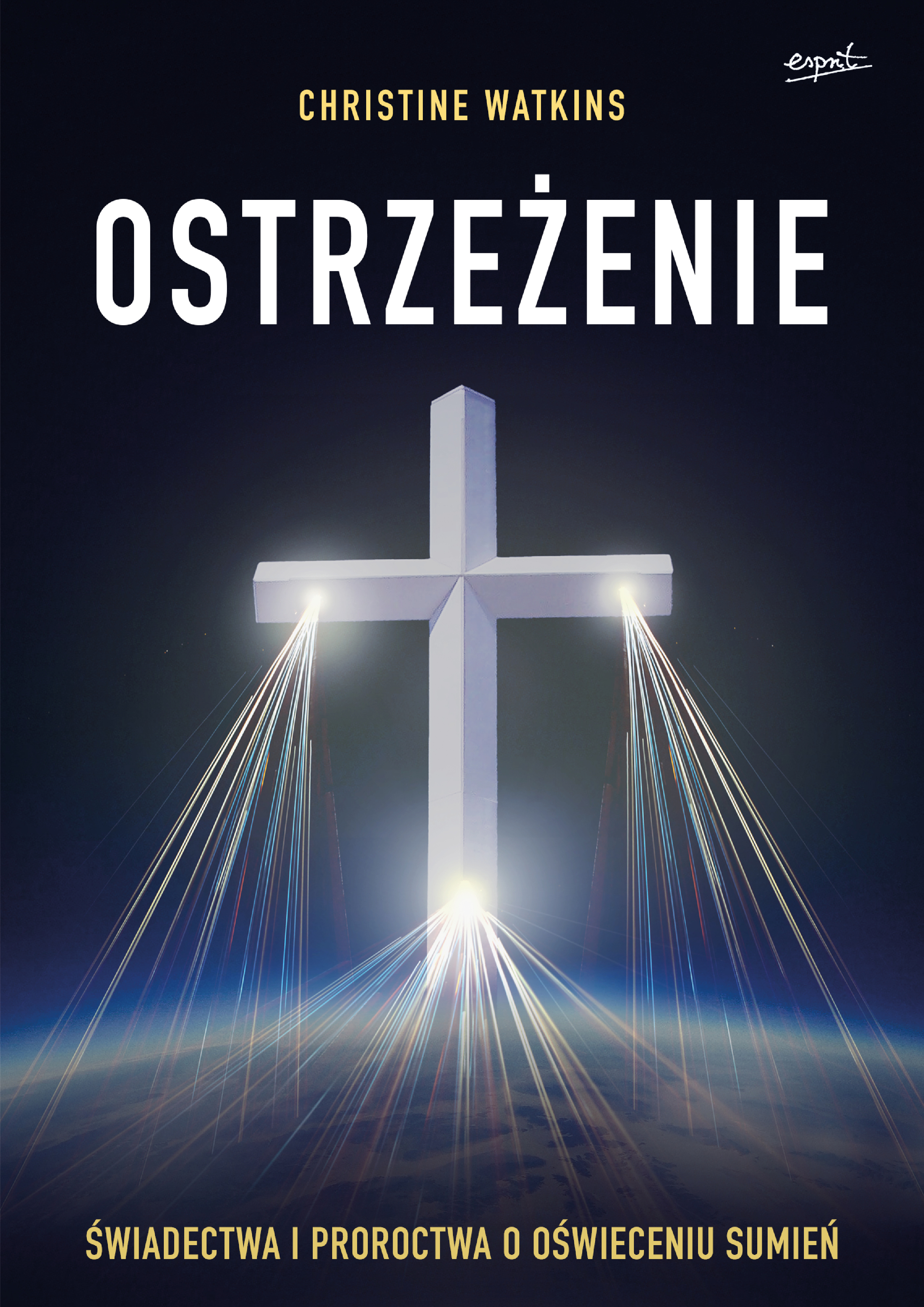 Image of Ostrzeżenie. Świadectwa i proroctwa o oświeceniu sumień wyd. 2024