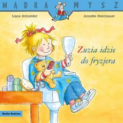 Image of Mądra Mysz. Zuzia idzie do fryzjera