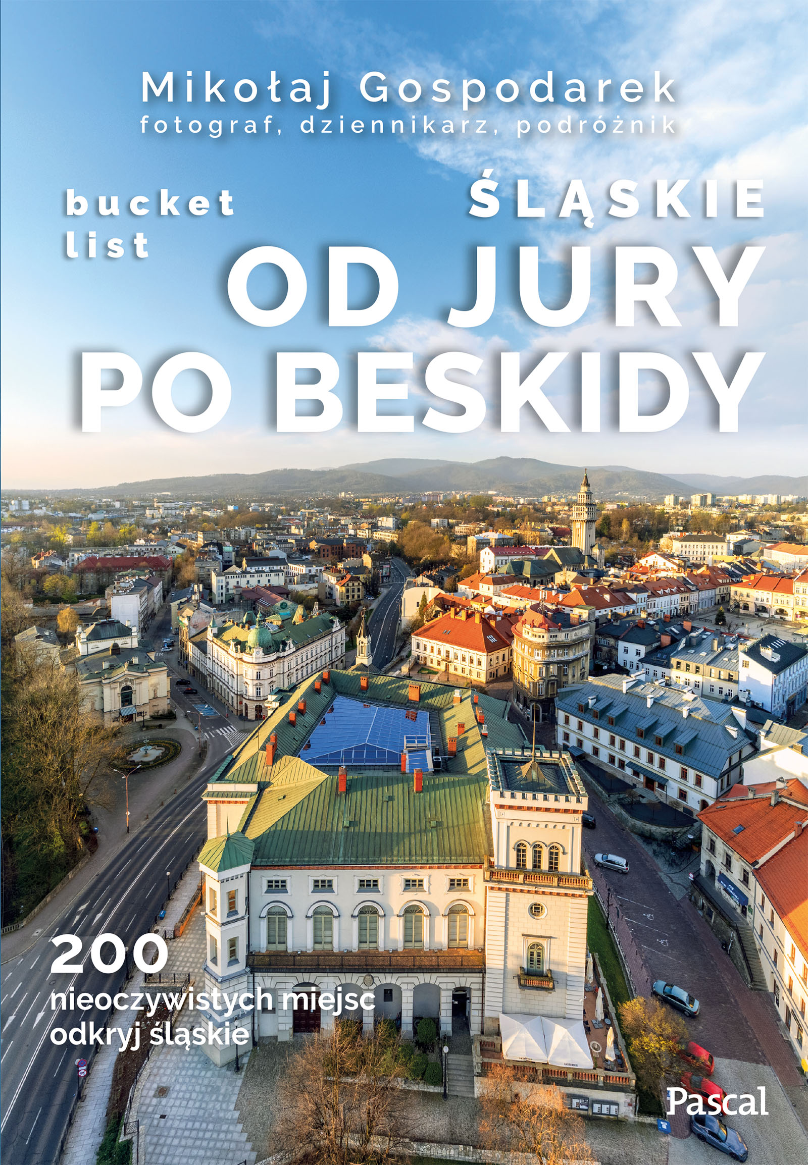 Image of Śląskie. Od Jury po Beskidy. Bucket list