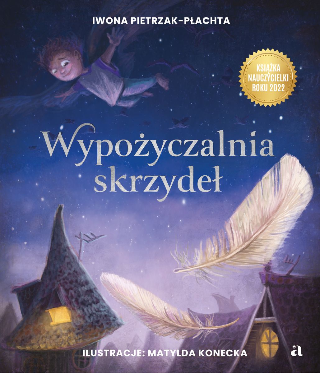Image of Wypożyczalnia skrzydeł. Opowieść o magii czytania wyd. 2024