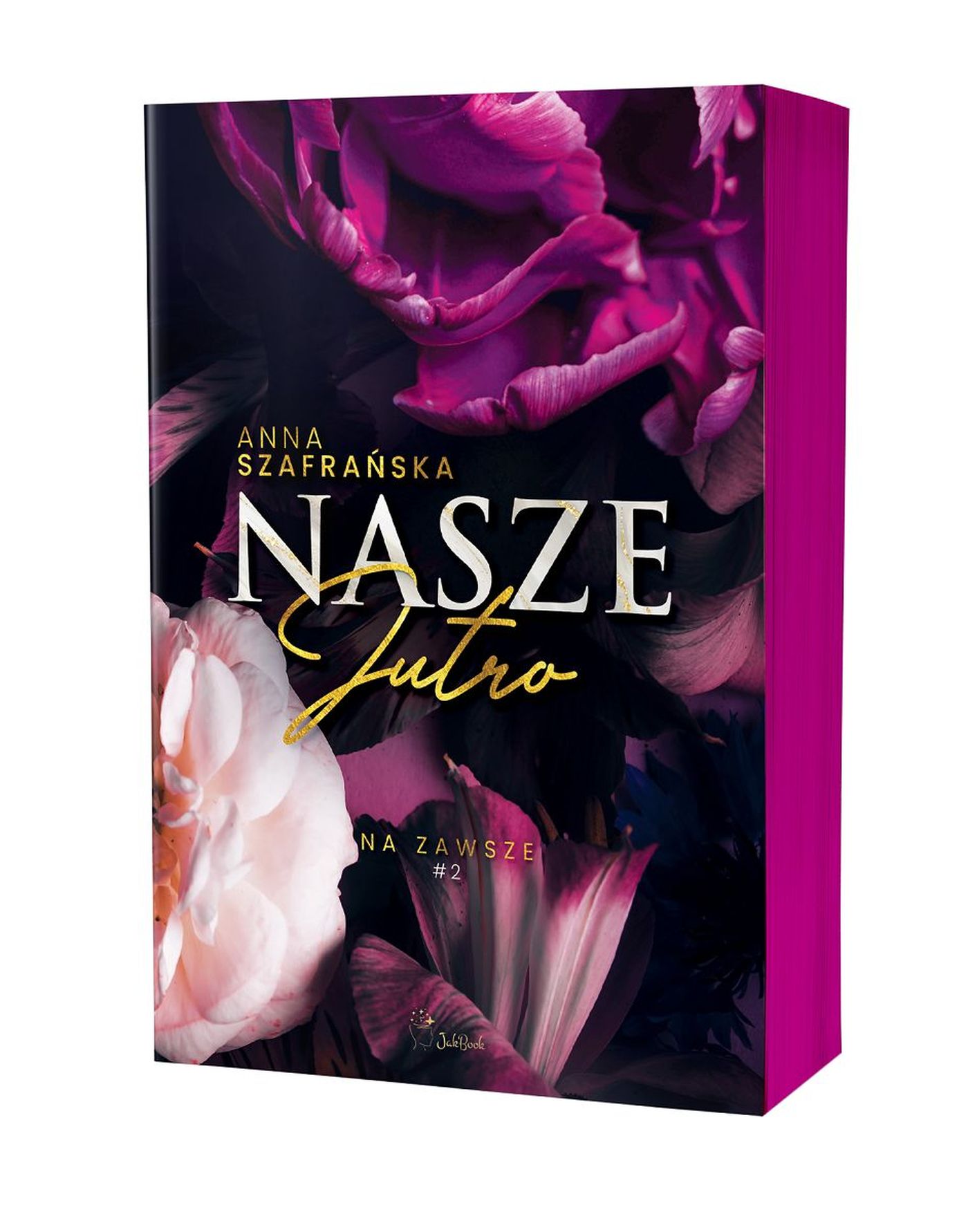 Image of Nasze jutro. Na zawsze. Tom 2