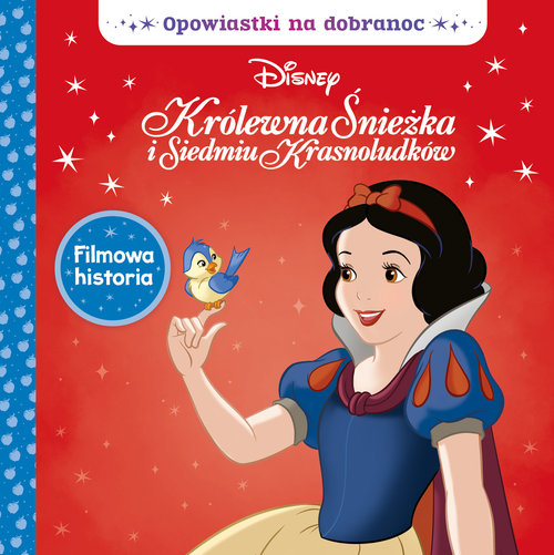 Image of Opowiastki na dobranoc. Disney Królewna Śnieżka i siedmiu krasnoludków.