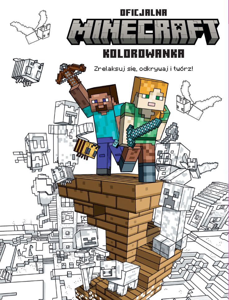 Image of MINECRAFT. Zrelaksuj sie, odkrywaj i twórz! Oficjalna kolorowanka