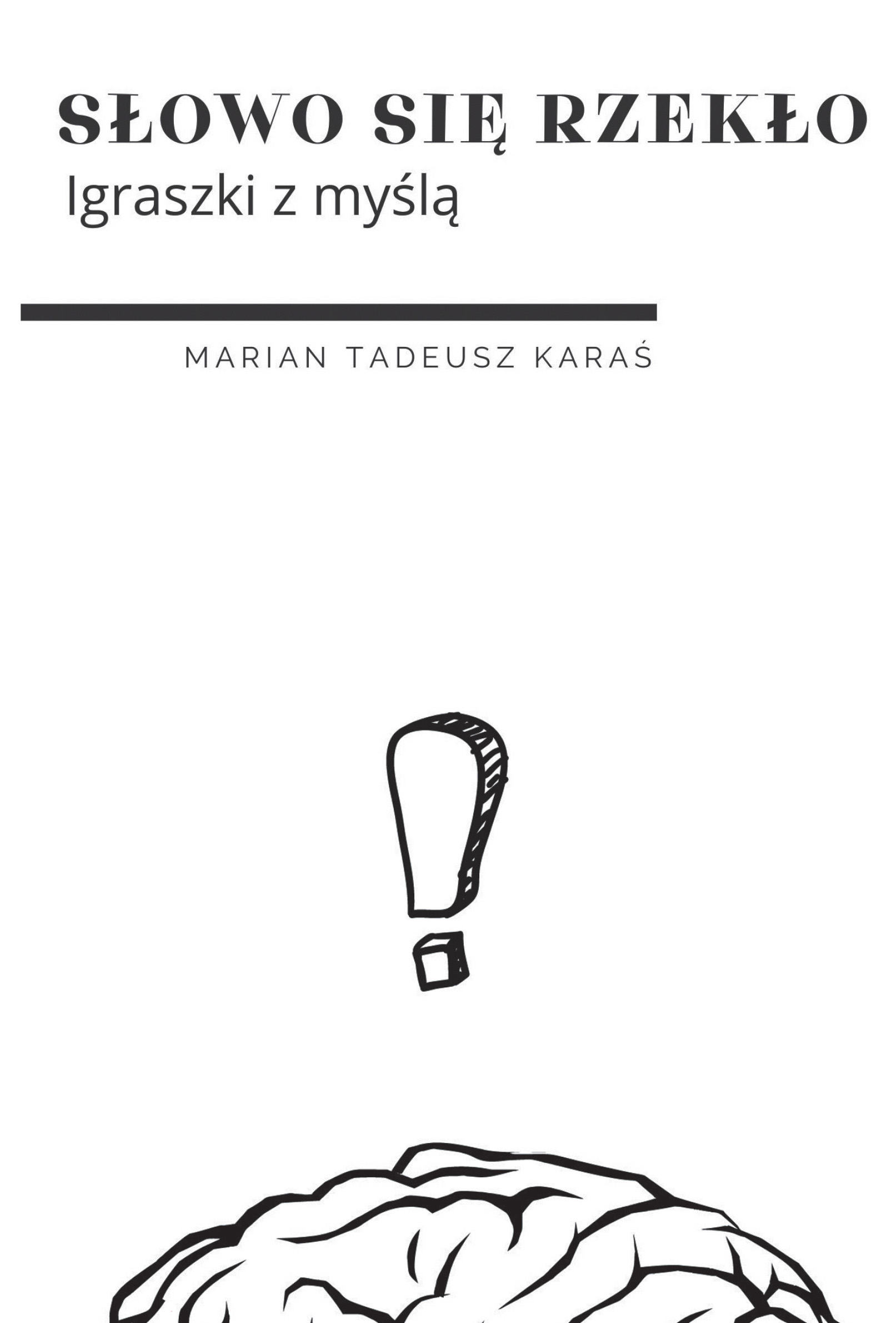 Image of Słowo się rzekło. Igraszki z myślą