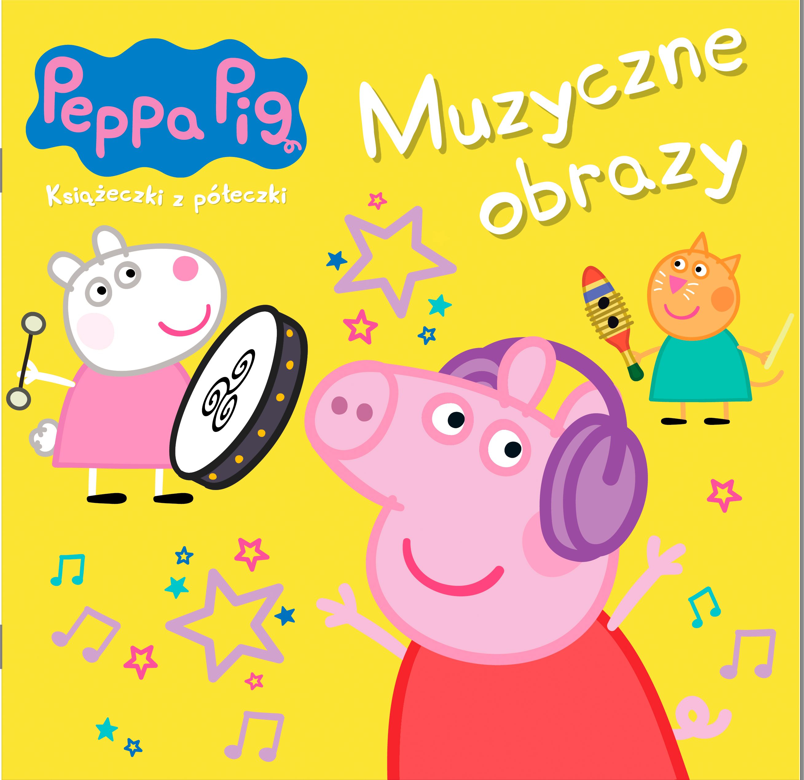 Image of Muzyczne obrazy. Świnka Peppa. Książeczki z półeczki