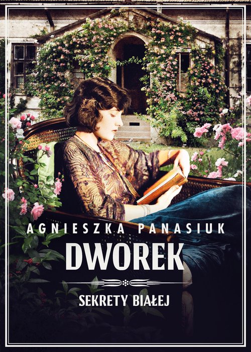 Image of Sekrety Białej. Dworek