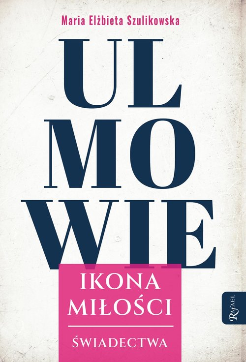 Image of Ulmowie, Ikona Miłości, Świadectwa