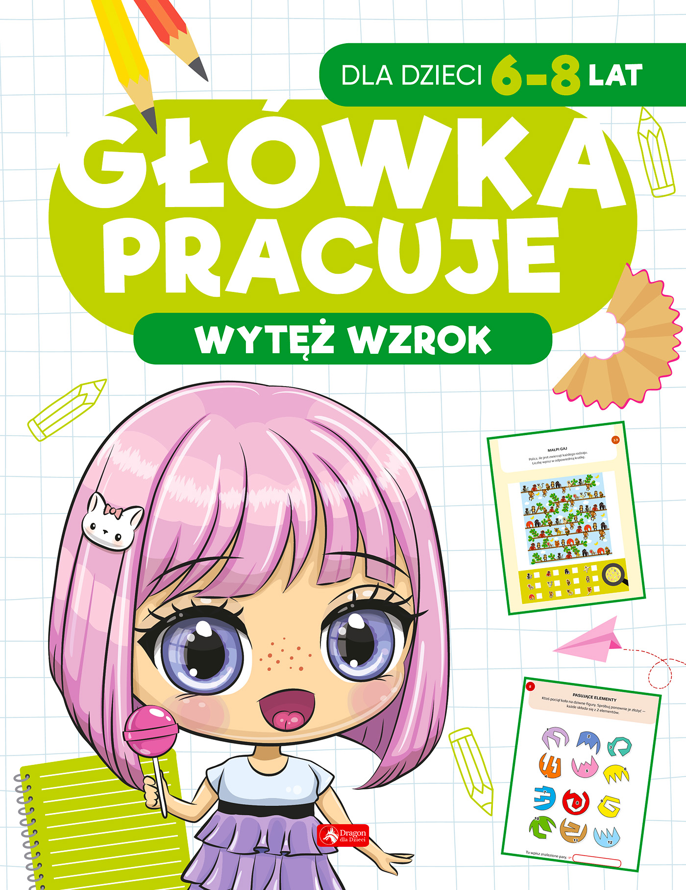 Image of Wytęż wzrok. Główka pracuje