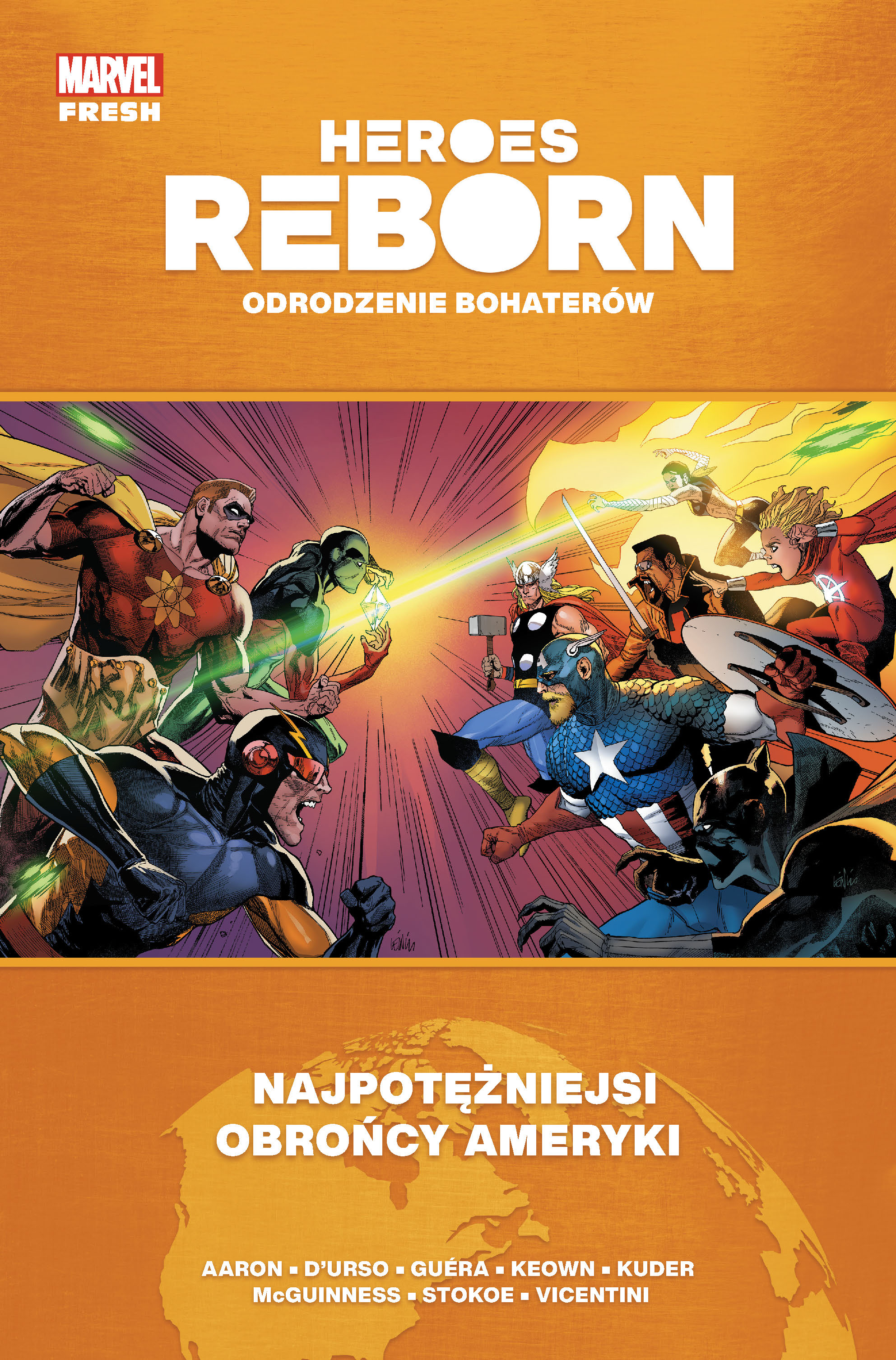 Image of Heroes Reborn. Odrodzenie bohaterów. Najpotężniejsi obrońcy Ameryki. Marvel Fresh