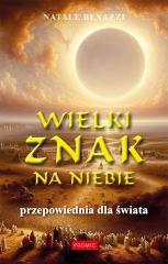 Image of Wielki znak na niebie. Przepowiednia dla świata