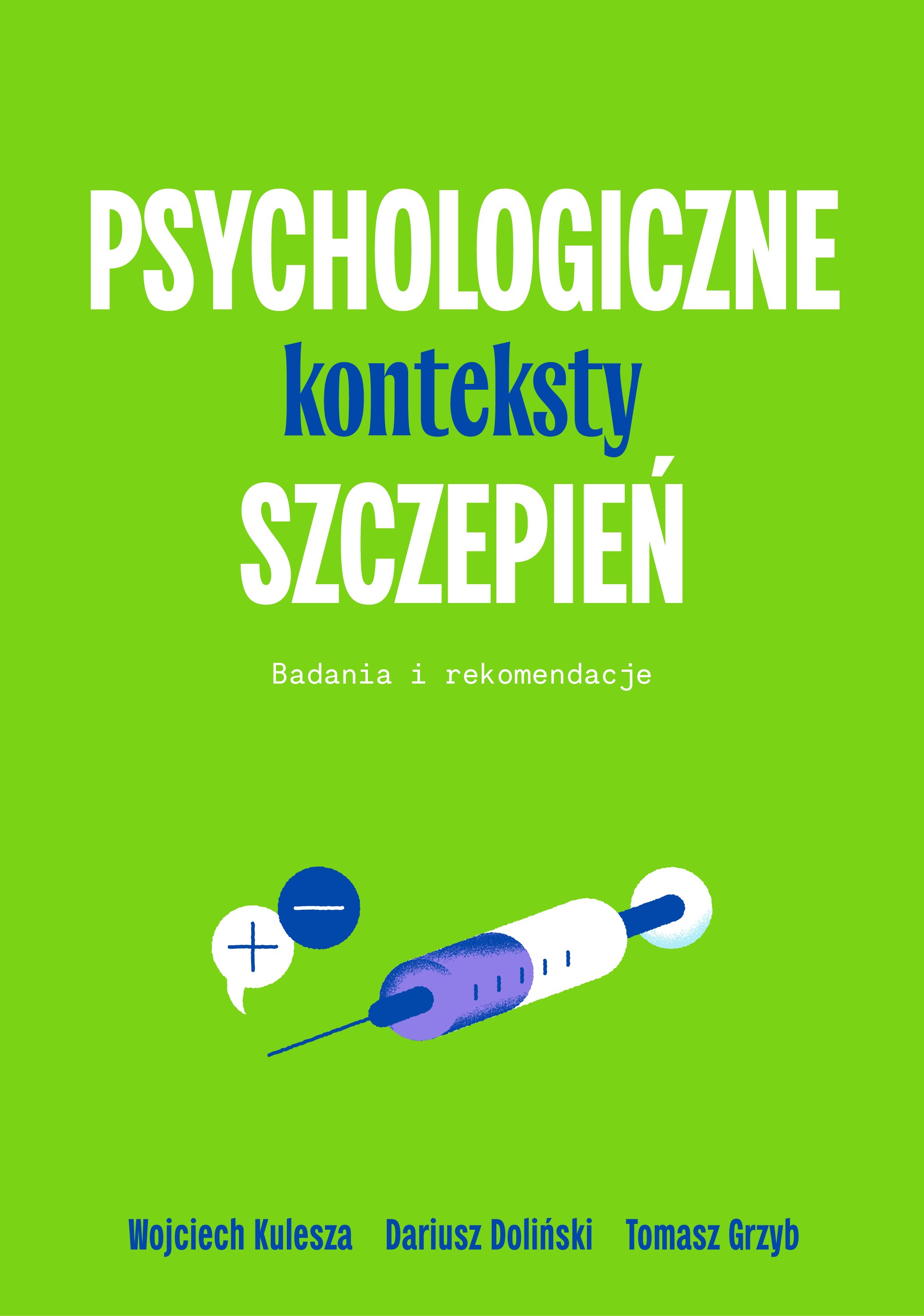 Image of Psychologiczne konteksty szczepień. Badania i rekomendacje