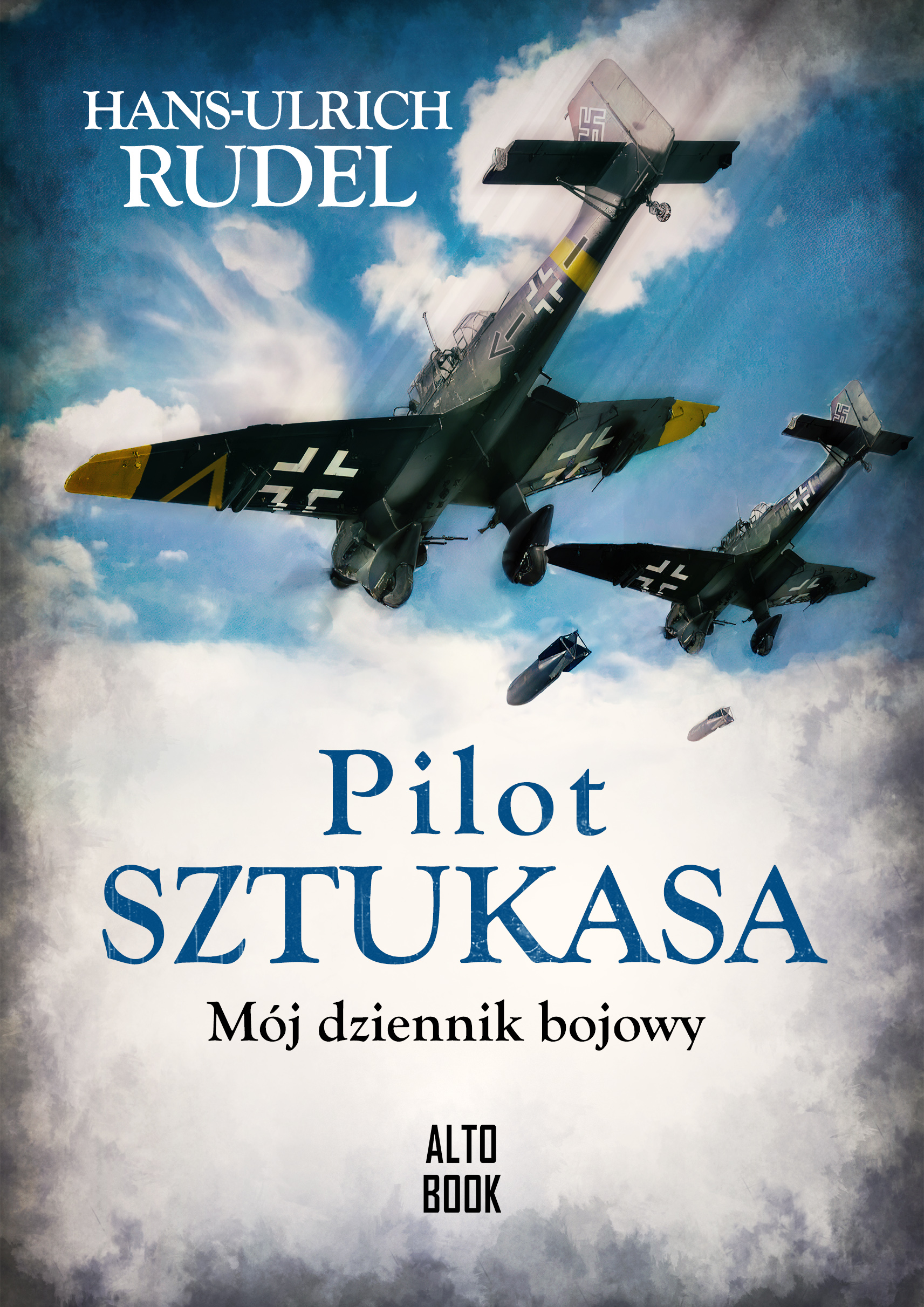 Image of Pilot Sztukasa. Mój dziennik bojowy