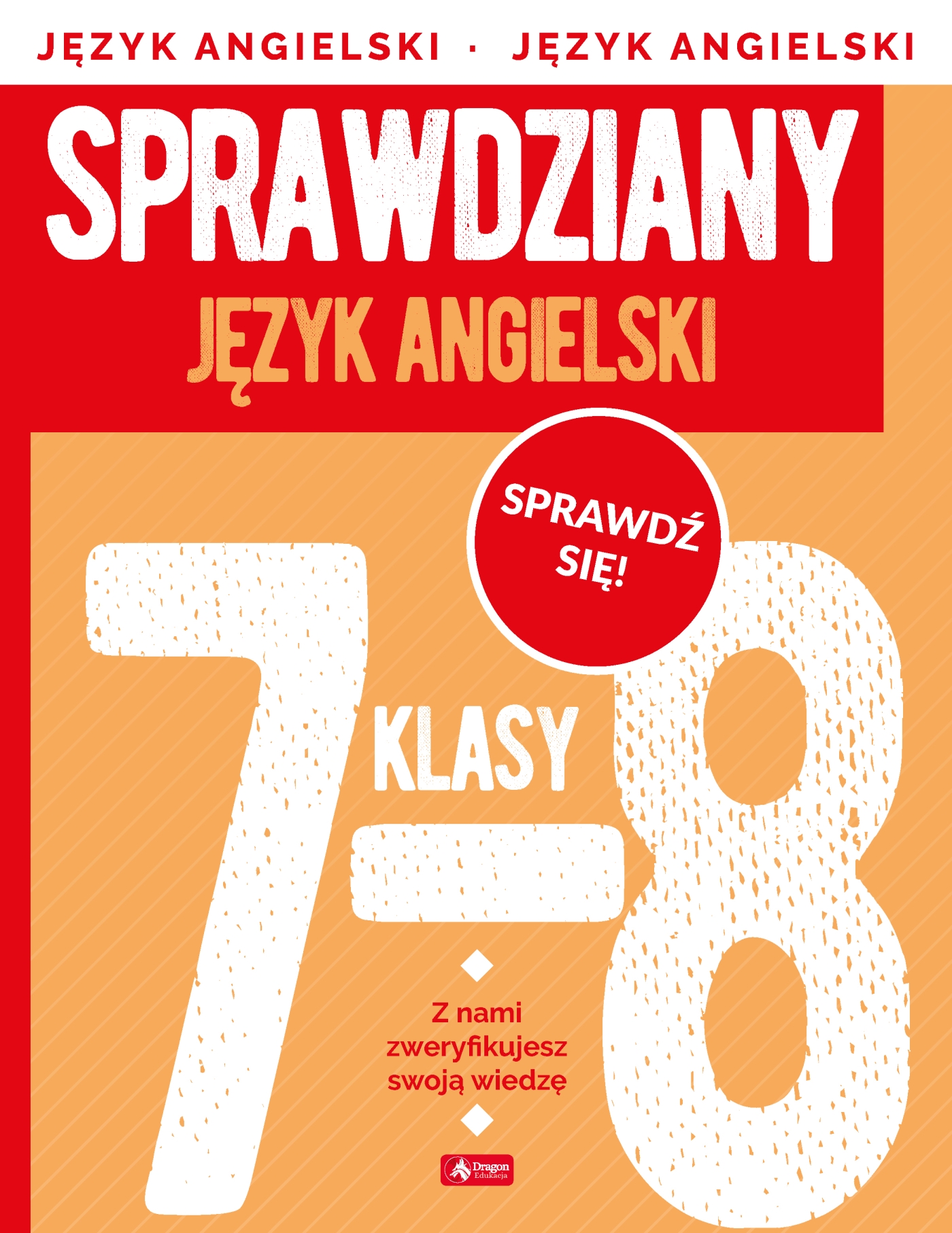 Image of Język angielski. Sprawdziany dla klasy 7-8