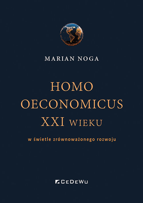 Image of Homo oeconomicus XXI wieku w świetle zrównoważonego rozwoju