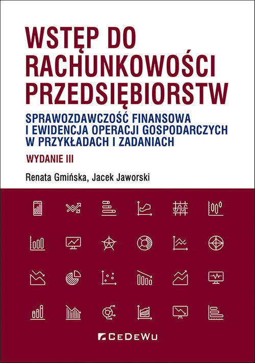 Image of Wstęp do rachunkowości przedsiębiorstw. Sprawozdawczość finansowa i ewidencja operacji gospodarczych