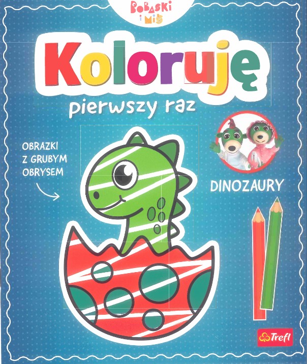 Image of Koloruję pierwszy raz. Dinozary / KAZSTUDIO SA Bobaski i Miś