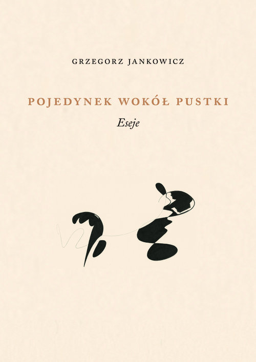 Image of Pojedynek wokół pustki Eseje