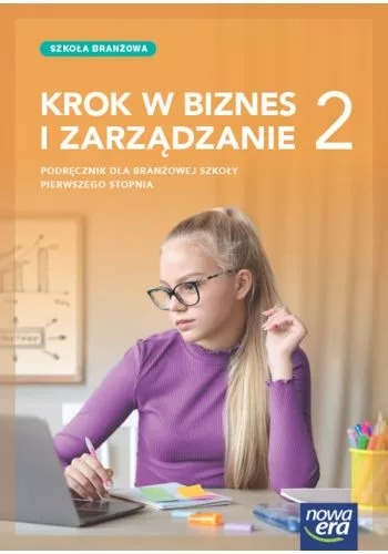 Image of Nowa Biznes i zarządzanie KROK W BIZNES I ZARZĄDZANIE podręcznik 2 liceum i technikum zakres rozszerzony EDYCJA 2024