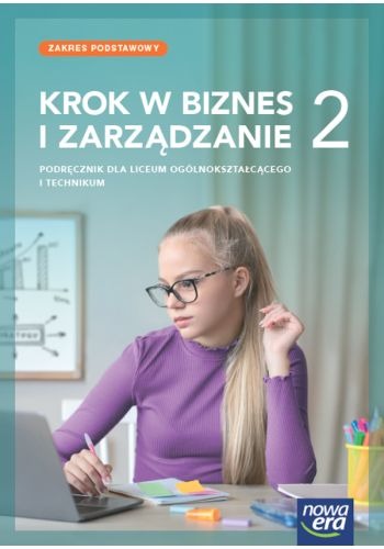 Image of Nowa Biznes i zarządzanie KROK W BIZNES I ZARZĄDZANIE podręcznik 2 liceum i technikum zakres podstawowy