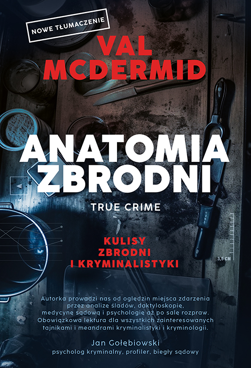 Image of Anatomia zbrodni. True crime: Kulisy zbrodni i kryminalistyki