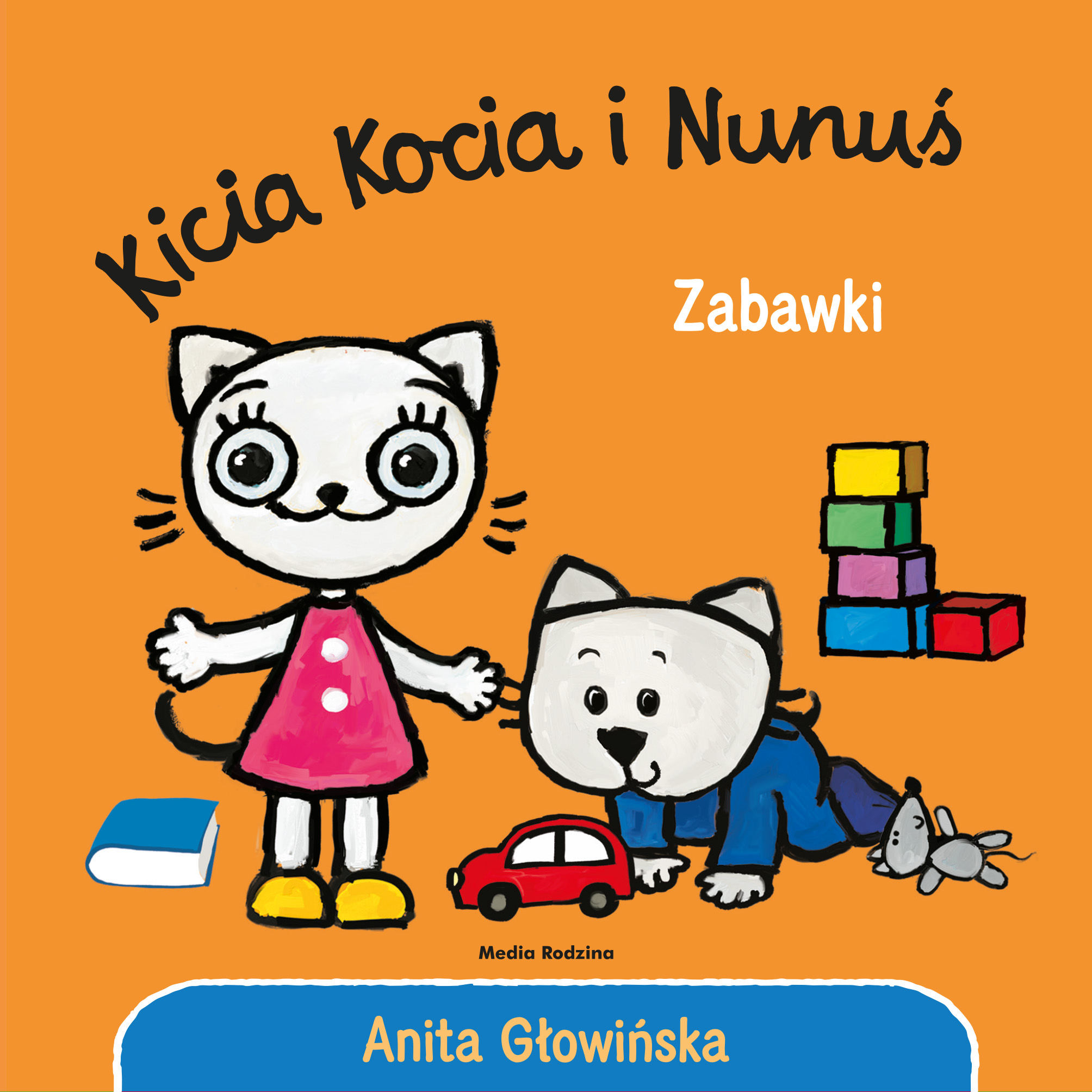 Image of Zabawki. Kicia Kocia i Nunuś
