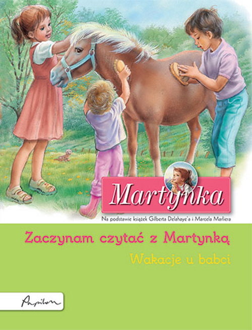 Image of Martynka. Wakacje u babci. Zaczynam czytać z Martynką