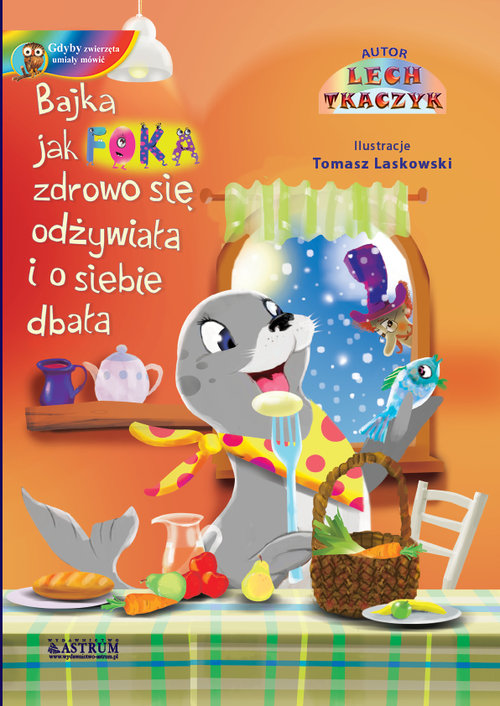 Image of Jak foka zdrowo się odżywiała i o siebie dbała